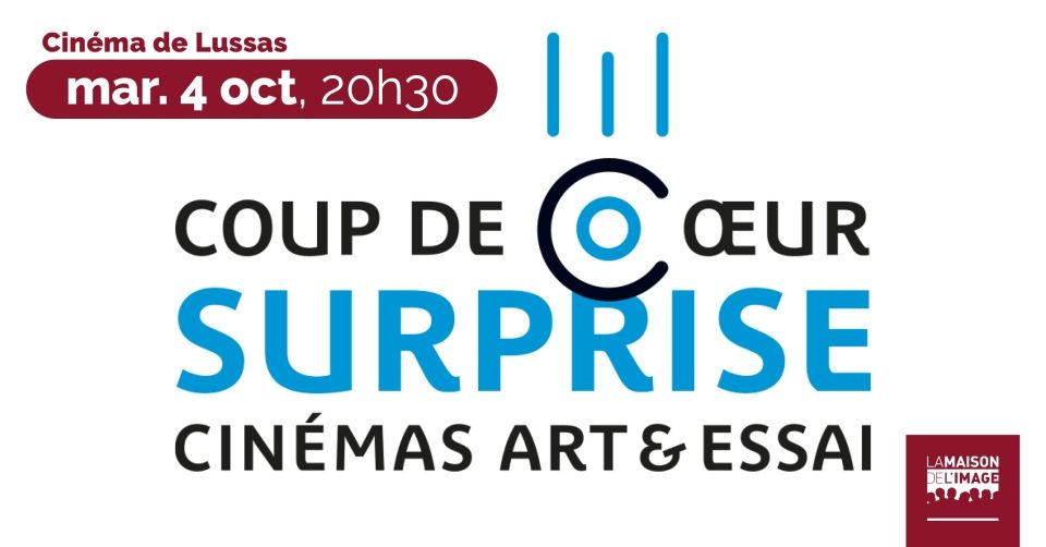 CINÉMA DE LUSSAS : FILM SURPRISE
