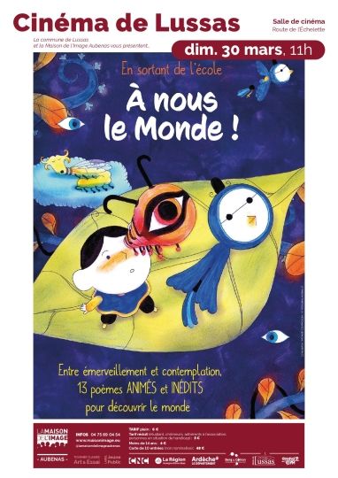 CINÉMA DE LUSSAS: À NOUS LE MONDE