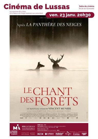 CINÉMA DE LUSSAS:LE CHANT DES FORÊTS