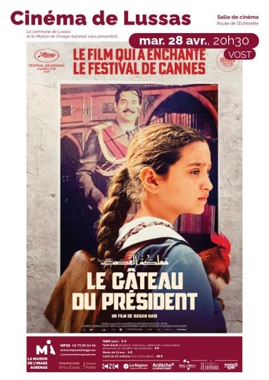 CINÉMA DE LUSSAS: LE GÂTEAU DU PRÉSIDENT