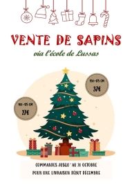 VENTE DE SAPINS AMICALE DE L'ÉCOLE DE LUSSAS